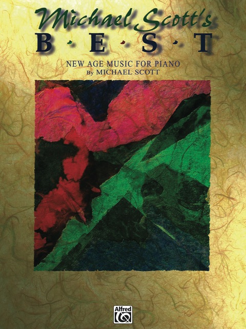 Cover image for book Michael Scott's Best: New Age Music for Piano