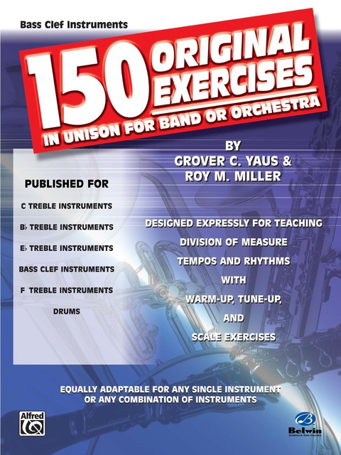 Cover image for book 150 Original Exercises in Unison for Band or Orchestra: Bass Clef Instruments