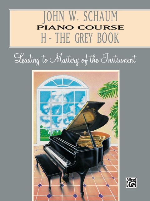 Cover image for book John W. Schaum Piano Course (H - The Grey Book): Virtuoso