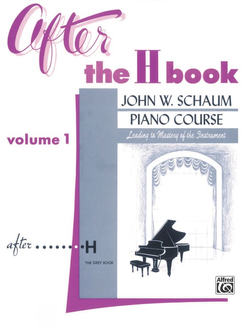 Cover image for book After the H Book, Volume 1: Schaum Piano Method