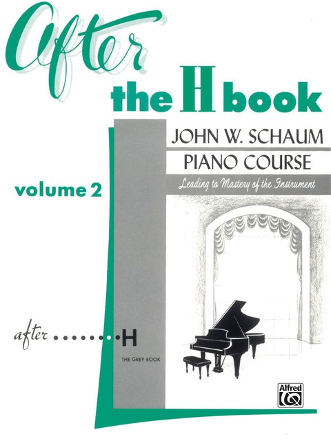 Cover image for book After the H Book, Volume 2: Schaum Piano Method