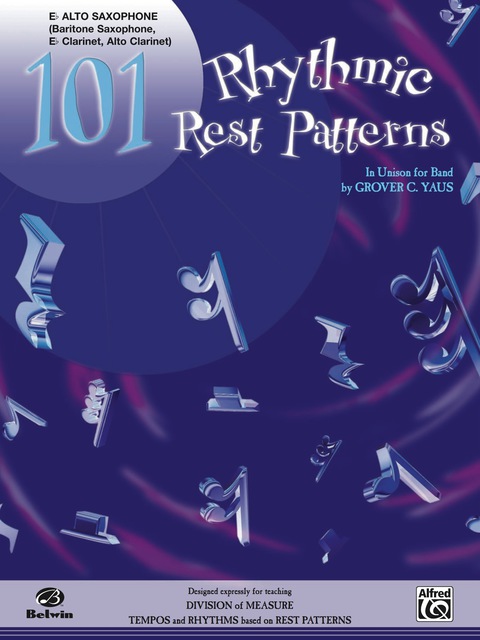 Cover image for book 101 Rhythmic Rest Patterns: E-flat Alto Saxophone