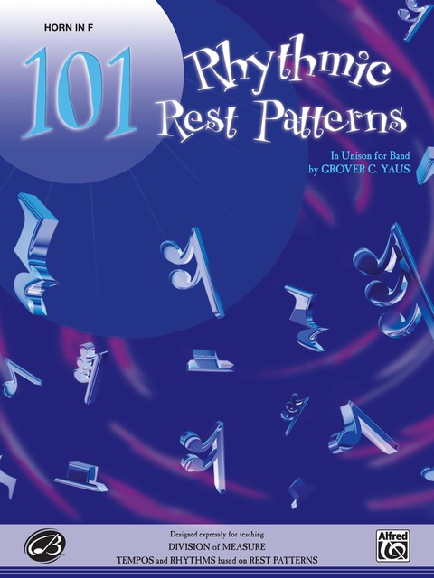 Cover image for book 101 Rhythmic Rest Patterns: Horn in F