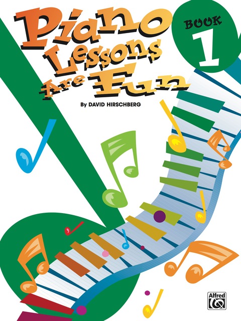 Cover image for book Piano Lessons Are Fun, Book 1: Late Elementary to Early Intermediate Piano