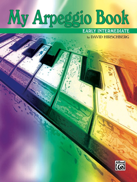 Cover image for book My Arpeggio Book: For Early Intermediate Piano