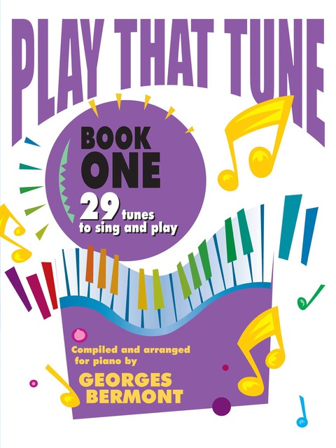 Cover image for book Play That Tune, Book 1: For Piano