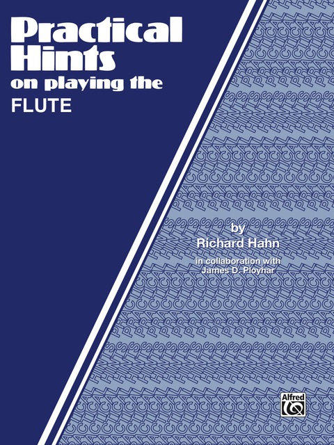 Cover image for book Practical Hints on Playing the Flute