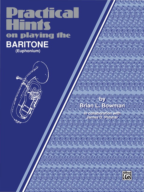 Cover image for book Practical Hints on Playing the Baritone