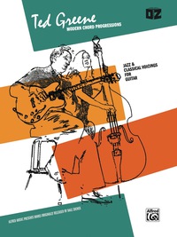 Cover image: Ted Greene: Modern Chord Progressions: Jazz & Classical Voicings for Guitar 1st edition 9780898986983