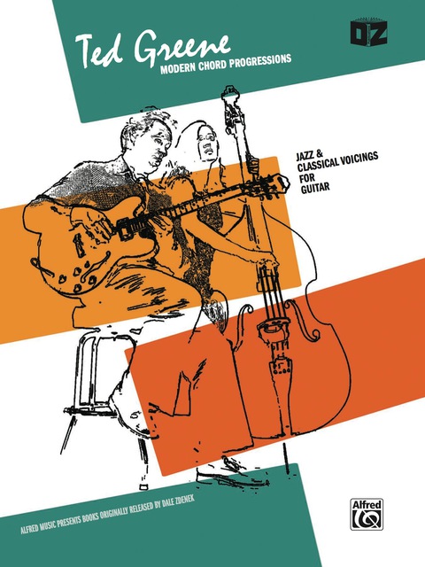 Cover image for book Ted Greene: Modern Chord Progressions: Jazz & Classical Voicings for Guitar