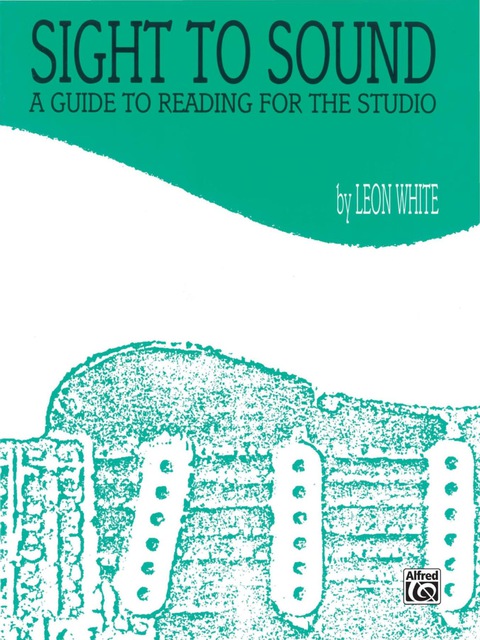 Cover image for book Sight to Sound: Guitar Sight Reading Supplement