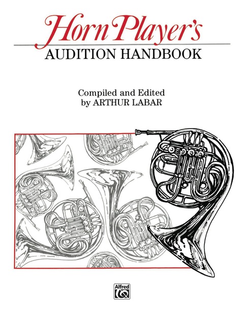 Cover image for book Horn Player's Audition Handbook: For French Horn