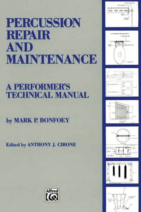 Cover image for book Percussion Repair and Maintenance: A Performer's Technical Manual