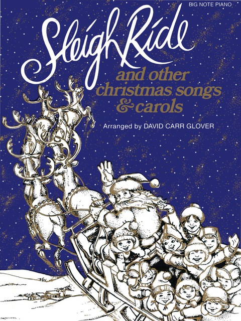 Cover image for book Sleigh Ride and Other Christmas Songs & Carols: For Big Note Piano: For Big Note Piano
