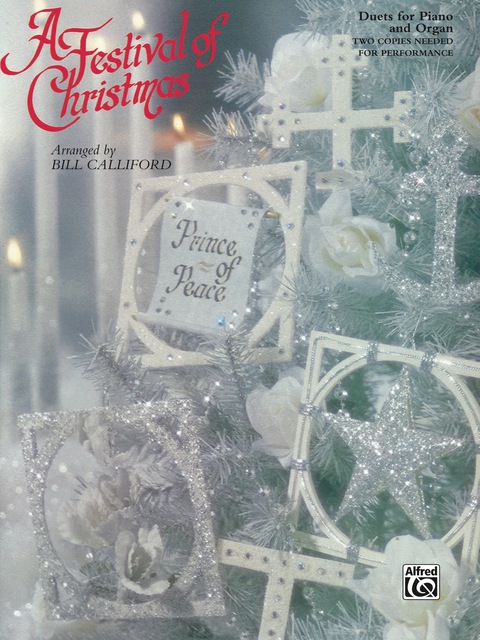 Cover image for book A Festival of Christmas: Late Intermediate Duets for Piano and Organ