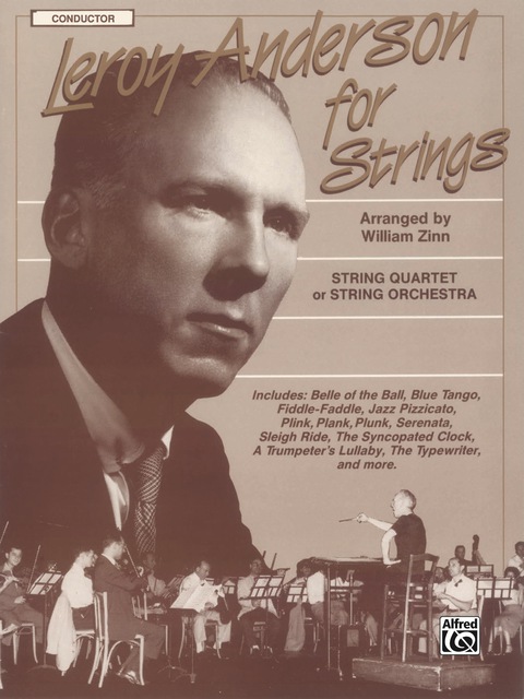 Cover image for book Leroy Anderson for Strings for Conductor Score: For String Quartet or String Orchestra