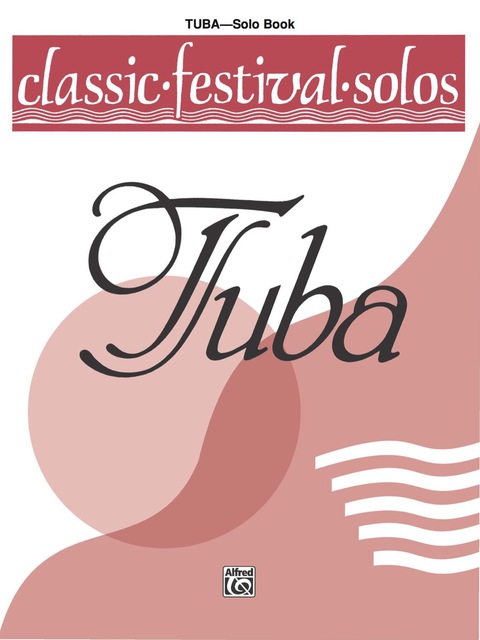 Cover image for book Classic Festival Solos - Tuba, Volume 1: Tuba Part