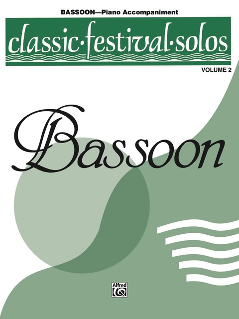 Cover image for book Classic Festival Solos - Bassoon, Volume 2: Piano Accompaniment