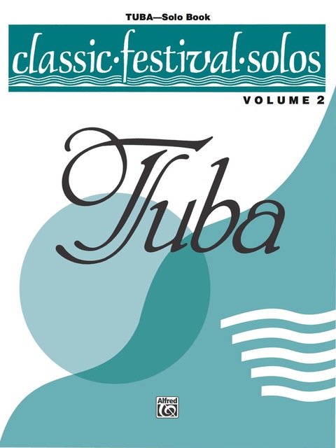 Cover image for book Classic Festival Solos - Tuba, Volume 2: Tuba Part