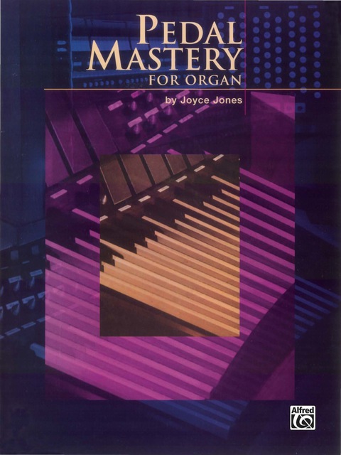 Cover image for book Pedal Mastery: For Intermediate Organ