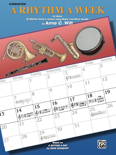 Cover image for book A Rhythm a Week for Band (Conductor): Based on "A Rhythm a Day" by Igor Hudadoff