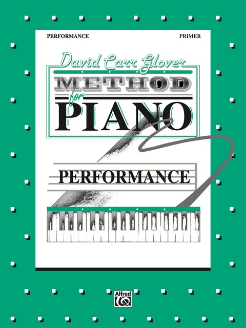 Cover image for book David Carr Glover Method for Piano: Performance, Primer