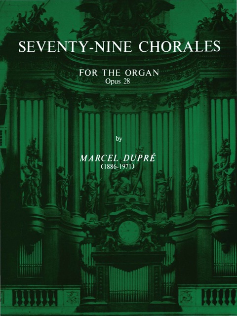Cover image for book Seventy-Nine Chorales for the Organ, Op. 28