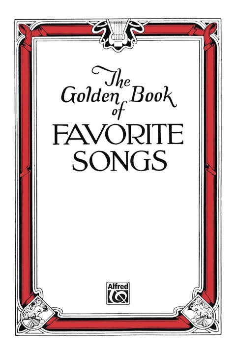 Cover image for book The Golden Book of Favorite Songs (Community Collection): Choral Collection