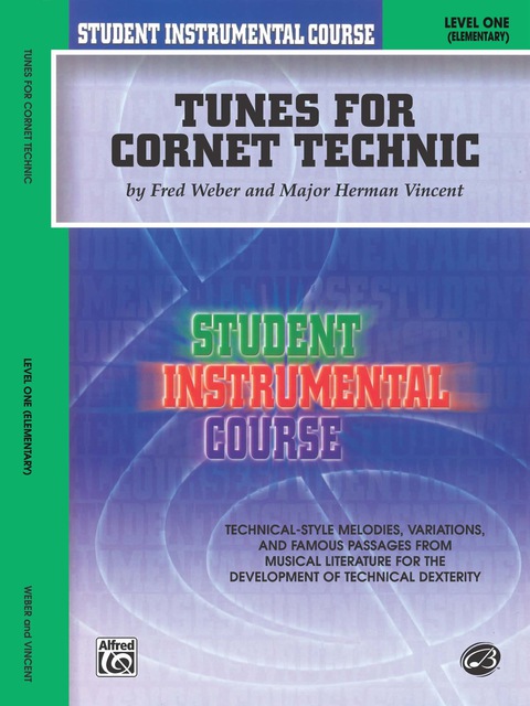Cover image for book Student Instrumental Course: Tunes for Cornet Technic, Level 1