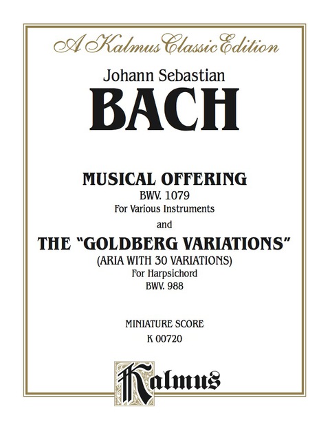 Cover image for book The Musical Offering and The "Goldberg Variations": For Piano