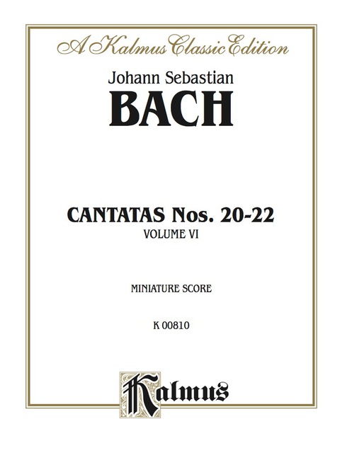 Cover image for book Cantatas No. 20-22, Volume VI: Chorus/Choir Worship Collection (Miniature Score)
