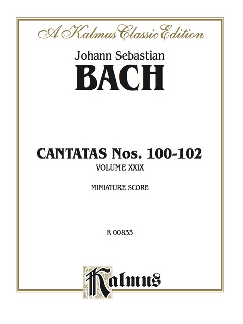 Cover image for book Cantatas No. 100-102, Volume XXIX: Chorus/Choir Worship Collection (Miniature Score)