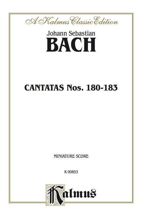 Cover image for book Cantatas No. 180-183: Chorus/Choir Worship Collection (Miniature Score)