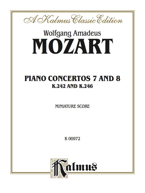 Cover image for book Concertos, No. 7 for Three Pianos (K. 242); No. 8 (K. 246): Full Orchestra (Miniature Score)