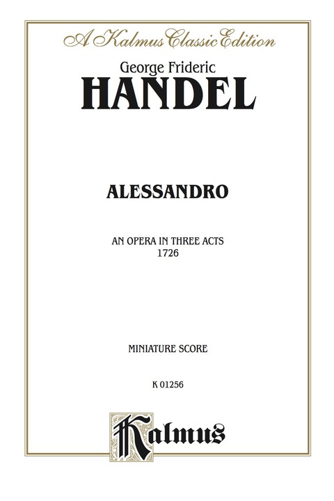 Cover image for book Alessandro (1726), An Opera in Three Acts: Vocal (Opera) Score (Miniature Score)