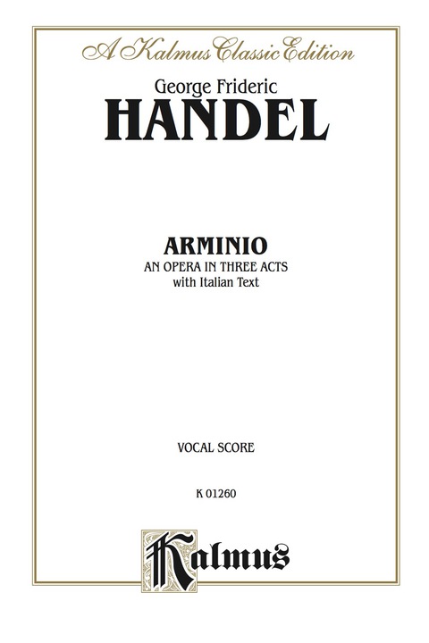 Cover image for book Arminio (1737), An Opera in Three Acts: Vocal (Opera) Score (Miniature Score) with Italian Text