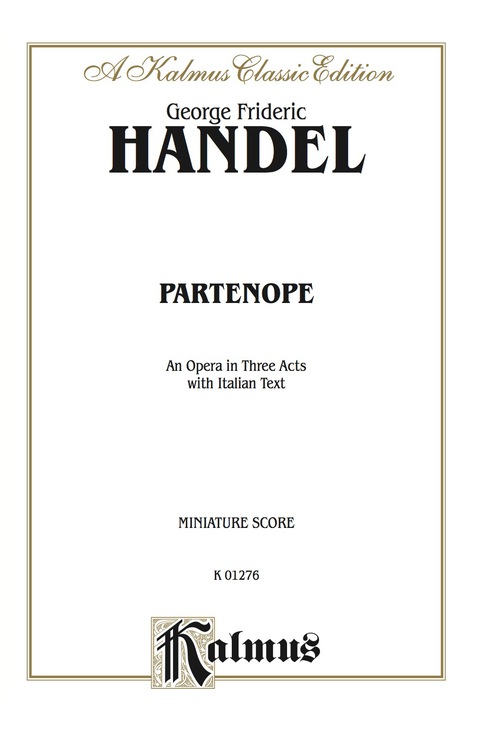Cover image for book Partenope (1730), An Opera in Three Acts: Vocal (Opera) Score (Miniature Score) with Italian Text
