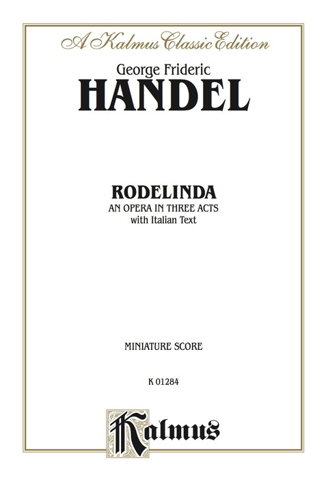 Cover image for book Rodelinda (1725), An Opera in Three Acts: Vocal (Opera) Score (Miniature Score) with Italian Text