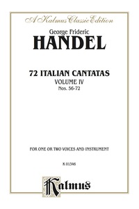 Cover image: 72 Italian Cantatas for Soprano or Alto, Volume IV, Nos. 56-72: Vocal Collection (Miniature Score) 1st edition 9780769275765