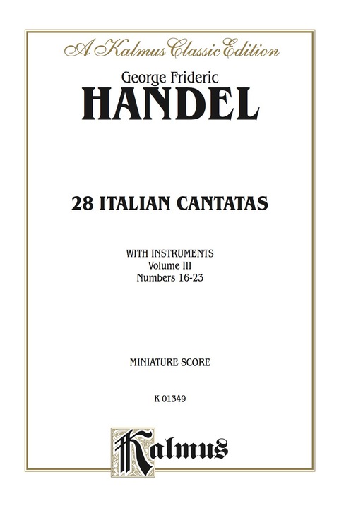 Cover image for book 28 Italian Cantatas with Instruments, Volume III, Nos. 16-23 (Various Voices): Vocal Collection (Miniature Score)