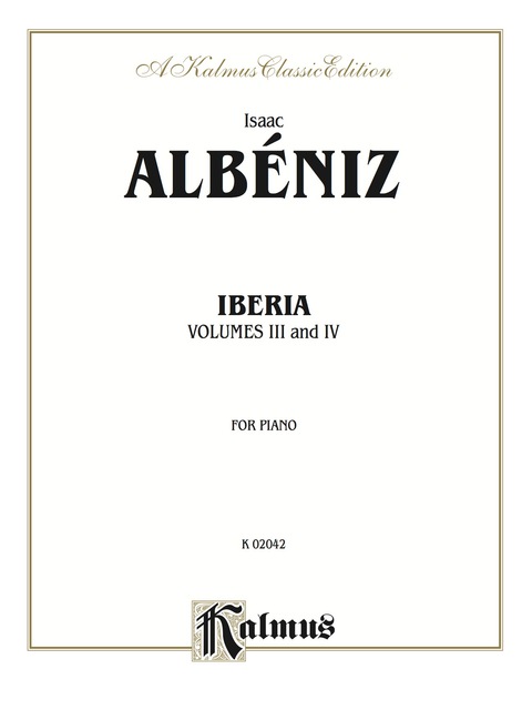 Cover image for book Iberia, Volume III & IV: For Piano