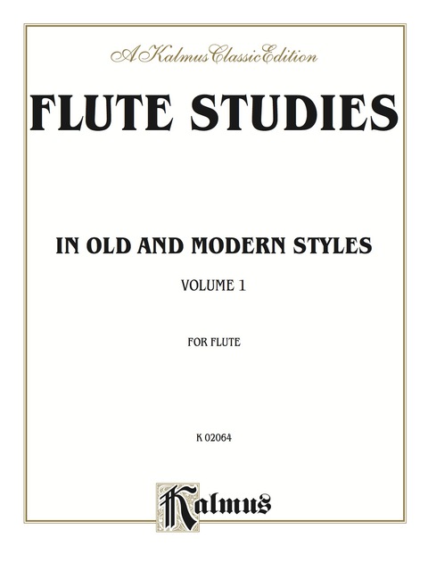 Cover image for book Flute Studies in Old and Modern Styles, Volume I