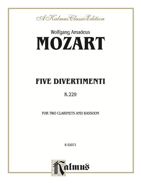 Cover image for book Five Divertimenti, K. 229: For Woodwind Trio