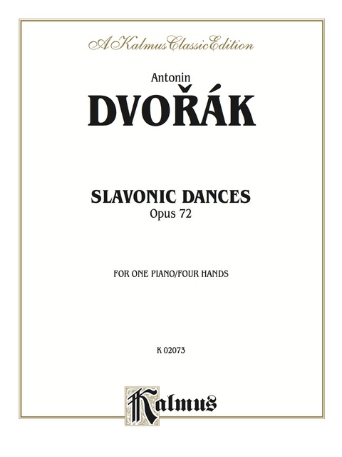 Cover image for book Slavonic Dances, Op. 72: Piano Duet (1 Piano, 4 Hands)