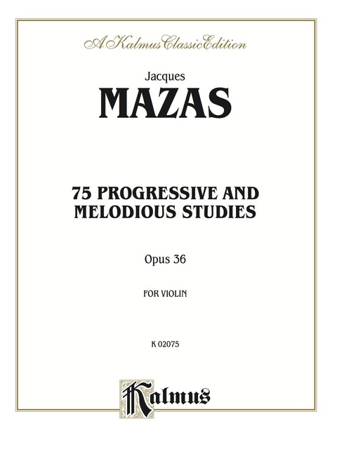 Cover image for book 75 Progressive and Melodious Studies, Op. 36: For Violin