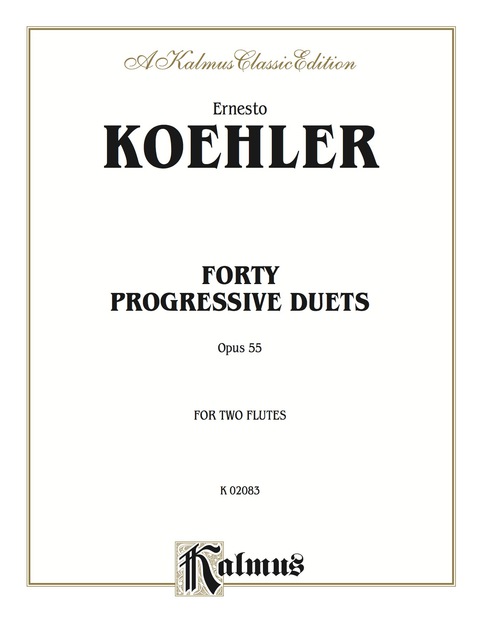 Cover image for book Forty Progressive Duets, Op. 55: For Two Flutes