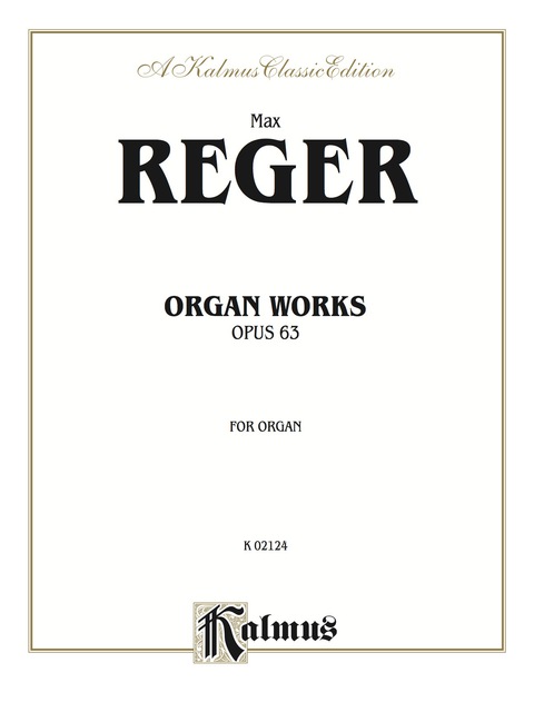 Cover image for book Organ Works, Op. 63