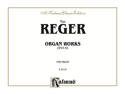 Cover image for book Organ Works, Op. 65
