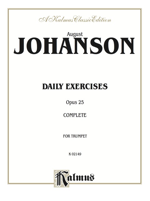Cover image for book Daily Exercises, Op. 25 (Complete): B-Flat Cornet (Trumpet) Method