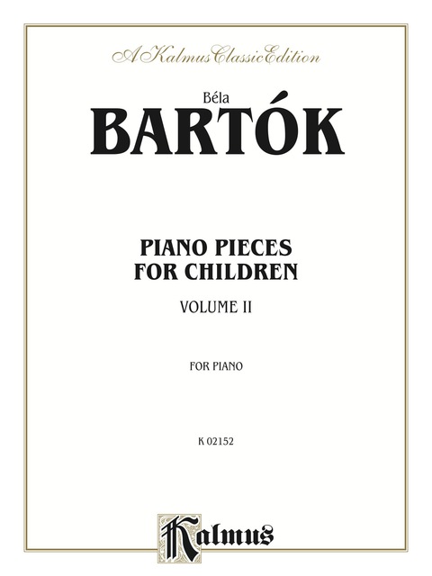 Cover image for book Piano Pieces for Children, Volume II: Nos. 22-42